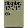 Display 176/15 EX. door Willy Linthout