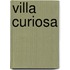 Villa Curiosa