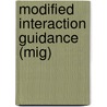 Modified Interaction Guidance (MIG) by Nelleke van der Boon