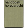 Handboek Horecarecht door Frank Joosten
