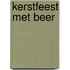 Kerstfeest met Beer