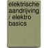 Elektrische aandrijving / Elektro basics