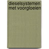 Dieselsystemen met voorgloeien door Electudevelopment