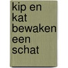 Kip en Kat bewaken een schat by Helma Hofkes