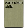 Verbroken stilte by Karen Rose