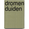 Dromen duiden door Rolien van Mechelen