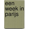 Een week in Parijs by Rachel Hore