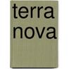 Terra Nova by Ursula Visser