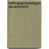 Heffingsgrondslagen douanerecht door B.J.B. Boersma