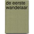 De eerste wandelaar