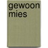 Gewoon Mies
