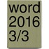Word 2016 3/3