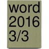 Word 2016 3/3 door Roger Frans