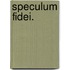 Speculum fidei.