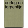 Oorlog en terpentijn by Stefan Hertmans