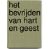 Het bevrijden van hart en geest