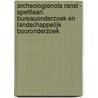 Archeologienota Ranst - Speltlaan. Bureauonderzoek en landschappelijk booronderzoek by Tessa Beukelaar-van Gulik