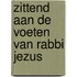 Zittend aan de voeten van rabbi Jezus