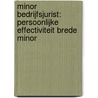 Minor bedrijfsjurist: persoonlijke effectiviteit brede minor by Unknown