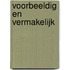 Voorbeeldig en vermakelijk