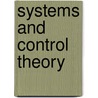 Systems and control theory door Bart De Moor
