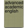 Advanced Academic English by Geert Jacobs