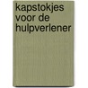 Kapstokjes voor de hulpverlener door Fransje de Jongh