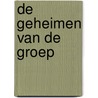 De geheimen van de groep door Piet Weisfelt