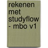 Rekenen met Studyflow - MBO v1 door Geeke Bruin