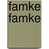Famke famke door Ale S. van Zandbergen