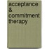 Acceptance & Commitment therapy