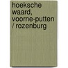 Hoeksche Waard, Voorne-Putten / Rozenburg door Onbekend