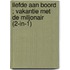 Liefde aan boord ; Vakantie met de miljonair (2-in-1)