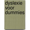 Dyslexie voor dummies by Tracey Wood