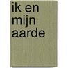 Ik en mijn aarde by Paulus Rijntjes