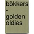 Bökkers - Golden Oldies