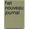 Het nouveau journal door Matthieu Sergier