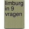 Limburg in 9 vragen door Veronique Van Humskerke