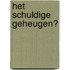 Het schuldige geheugen?