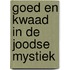 Goed en kwaad in de joodse mystiek