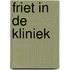 Friet in de kliniek