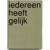 Iedereen heeft gelijk door Desiree Guit