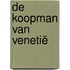 De koopman van Venetië