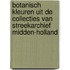 Botanisch kleuren uit de collecties van Streekarchief Midden-Holland