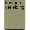 Kostbare verleiding door Caitlin Crews