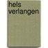 Hels verlangen