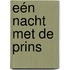 Eén nacht met de prins