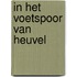 In het voetspoor van Heuvel