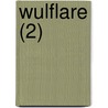 Wulflare (2) door Bert Fermin