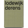 Lodewijk Derens door Remmo Statius Muller